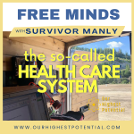 Free Minds with Survivor Manly
