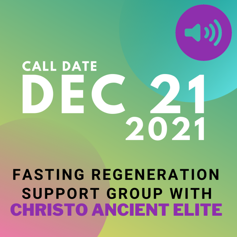 #29 December 21 2021 – Fasting Regeneration Support Group Call [Duration 01:16:38]