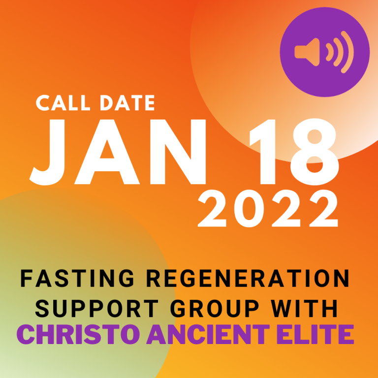 #33 January 18 2022 – Fasting Regeneration Support Group Call [Duration 01:17:46]