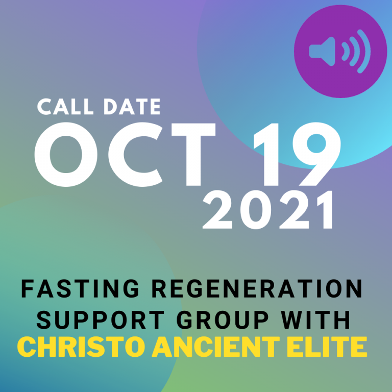 #19 October 19 2021 – Fasting Support Call